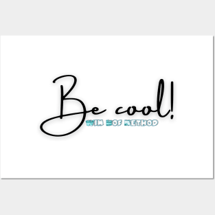 Be Cool Ice Posters and Art